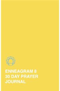 Enneagram 8 - 30 Day Prayer Journal