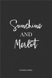Sunshine And Merlot