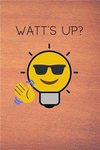 Watt's Up?: Punny Journal Notebook Diary 6" x 9" 120 lined pages