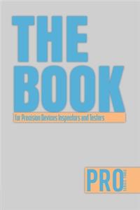 The Book for Precision Devices Inspectors and Testers - Pro Series Three