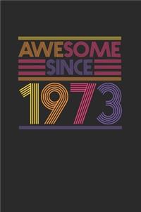 Awesome Since 1973