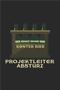 Konter Bier Projektleiter Absturz