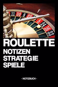 Roulette - Notizen Strategien Spiele
