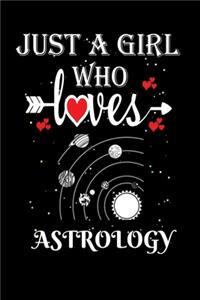 Just a Girl Who Loves Astrology