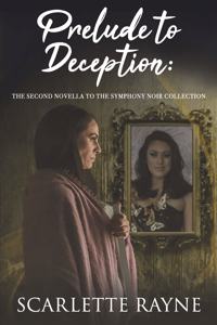 Prelude to Deception