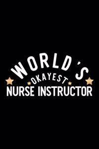 World's Okayest Nurse Instructor