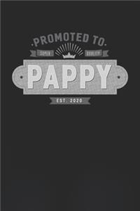 Promoted To Super Quality Pappy Est. 2020