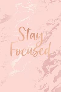 Stay Focused