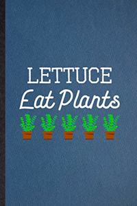 Lettuce Eat Plants