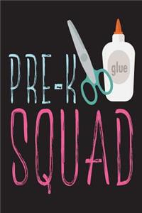 Pre-K Squad: Funny Back To School Gift Notebook For Preschoolers