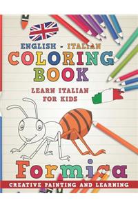 Coloring Book: English - Italian I Learn Italian for Kids I Creative Painting and Learning.