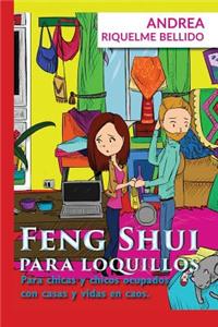Feng Shui para Loquillos