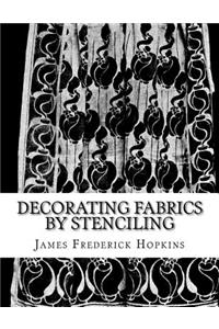 Decorating Fabrics by Stenciling
