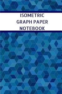 Isometric Graph Paper Notebook