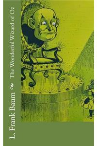 The Wonderful Wizard of Oz