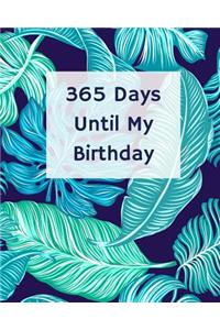 365 Days Until My Birthday