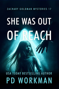 She Was Out of Reach