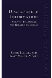 Disclosure of Information: Norwich Pharmacal and Related Principles