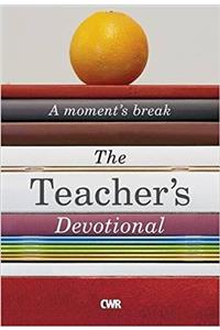 Teacher's Devotional: A Moment's Break