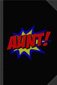 Superhero Aunt Journal Notebook