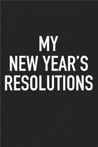 My New Year's Resolutions