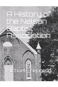 A History of the Nelson Baptist Association