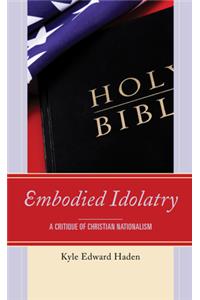 Embodied Idolatry