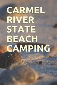 Carmel River State Beach Camping