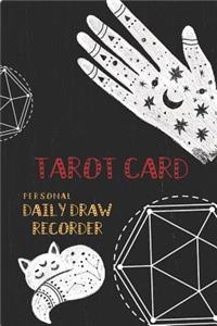 Tarot Card Personal Daily Draw Recorder