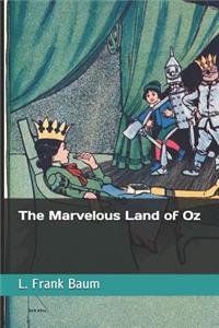 The Marvelous Land of Oz