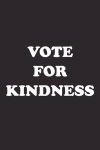 Vote for Kindness