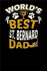 World's Best St. Bernard Dad: Fun Diary for Dog Owners with Dog Stationary Paper, Cute Illustrations, and More