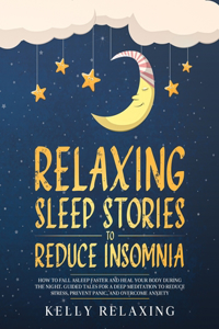 Relaxing Sleep Stories to Reduce Insomnia