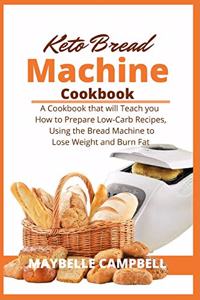 Keto Bread Machine Cookbook