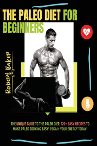 The Paleo Diet for Beginners