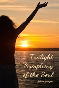 Twilight Symphony of the Soul