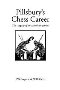 Pillsbury's Chess Career