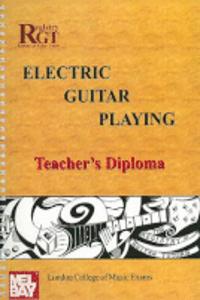 London College of Music Handbook for Certificate Examinations in Electric Guitar Playing