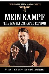 Mein Kampf - The 1939 Illustrated Edition