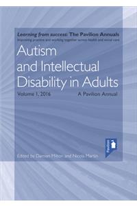 Autism and Intellectual Disability in Adults Volume 1