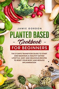 Plant Based Cookbook for Beginners