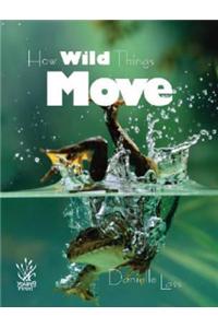 How Wild Things Move