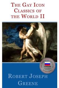 The Gay Icon Classics of the World II
