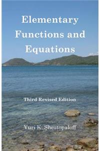 Elementary Functions and Equations. Fermat Last Theorem and Transformation of Geometrical Forms