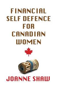 Financial Self Defence for Canadian Women