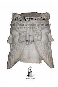 Drgdrsyaviveka