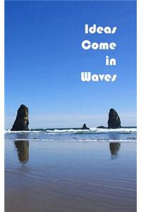 Ideas Come in Waves