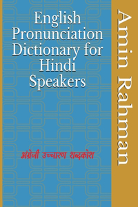 English Pronunciation Dictionary for Hindi Speakers