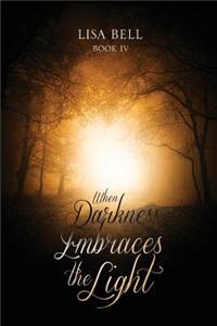 When Darkness Embraces the Light