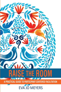 Raise the Room